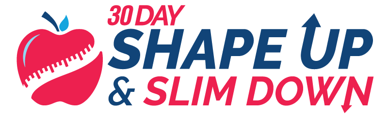 30 Day Shape Up & Slim Down